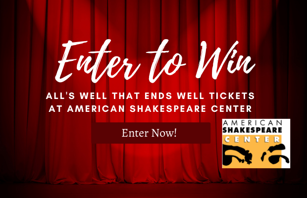 All’s Well That Ends Well Ticket Sweepstakes