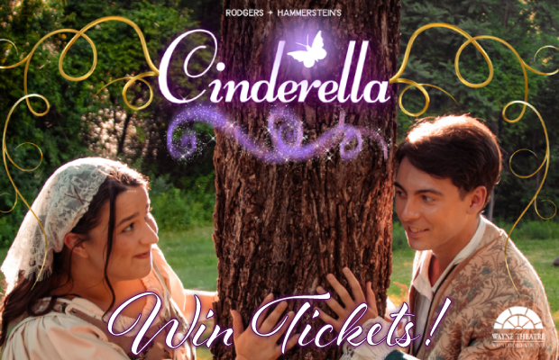 Enter to Win a 4-pack of Tickets to See Cinderella at the Wayne Theatre!